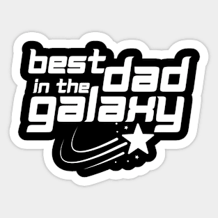 Best Dad in the Galaxy Star Space Sticker